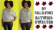 DIY Fall Clothes | How To Make a Batwing Sweater