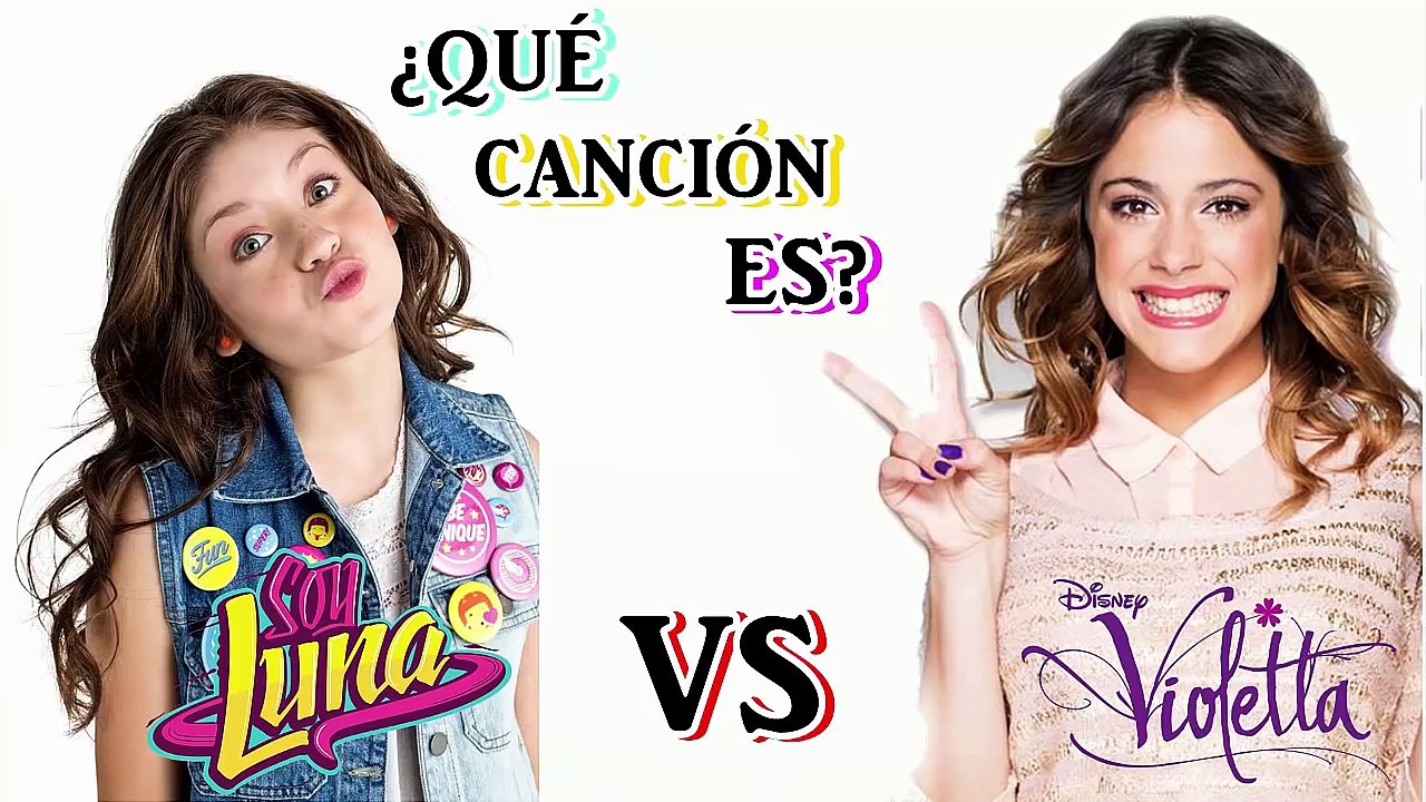 ¿Qué canción es? #2 Soy Luna VS Violetta ¡PONTE A PRUEBA!