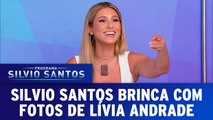 Silvio Santos brinca com fotos de Lívia Andrade