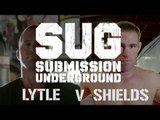 Submission Underground: Jake Shields vs. Chris Lytle Preview