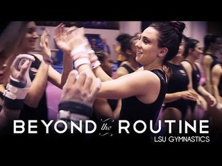 Beyond the Routine: LSU Tigers - The Trailer