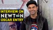 Rajkummar Rao INTERVIEW on 'Newton' OSCAR Selection | India’s official entry to Oscars 2018