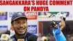 India vs Australia 3rd ODI : Hardik Pandya lauded by Kumar Sangakkara | Oneindia News