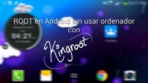ROOT ANDROID SIN PC 2017 (TUTORIAL FÁCIL) - KingRoot