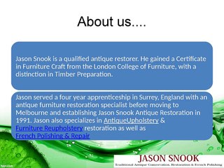 Jason Snook Antique and French Polishing