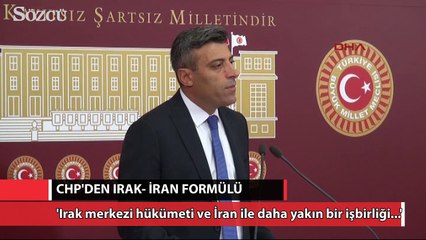CHP'den Irak - İran formülü