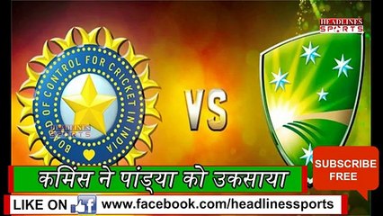 India Vs Australia 3rd ODI- Pat Cummins Sledging on Hardik Pandya in 3rd ODI