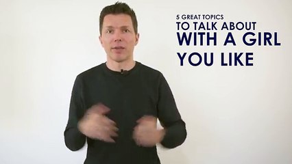 5 Best Conversation Topics To Talk About With A Girl You Like (Never Run Out Of Things To Say!)