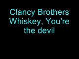 The clancy brothers whiskey you're the devil