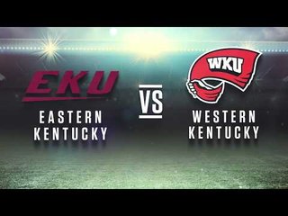 2017 Battle of the Bluegrass Western Kentucky vs Eastern Kentucky