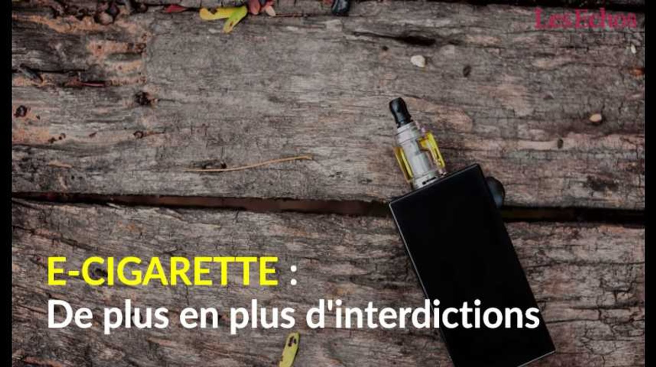 E-cigarette : de plus en plus d'interdictions