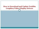 How to Download and Update Toshiba GraphicsVideoDisplay Drivers