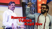Ranveer Singh TURNS Kapil Dev