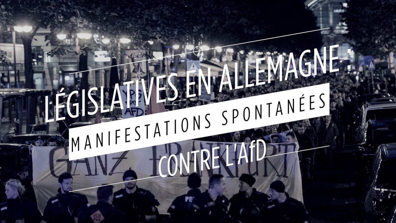 Législatives en Allemagne : manifestations spontanées contre l’AfD