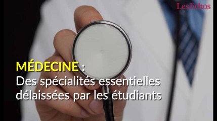Médecine : des spécialités essentielles délaissées par les étudiants