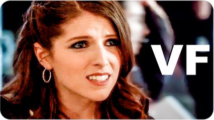 PITCH PERFECT 3 Bande Annonce VF (Nouvelle // 2017)