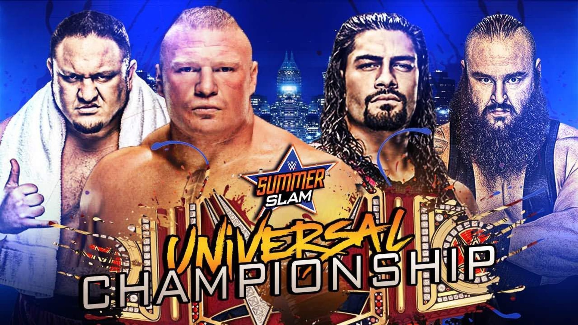 Braun Strowman Vs Brock Lesnar Vs Roman Reigns Vs Samoa Joe