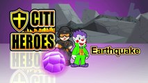 Citi Heroes EP16 Earthquake@Citi Heroes CARtoons