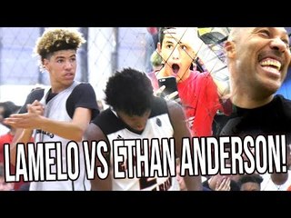 LaMelo Ball vs ELITE PG Ethan Anderson + Lavar SHOWING UP The Refs! WILD GAME!