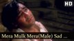Mera Mulk Mera Desh (Male) Full HD Song | Diljale (1996) | Ajay Devgan | Kumar Sanu | Sad | Patriotic