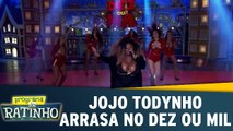 Jojo Todynho arrasa no Dez ou Mil - 25.09.17