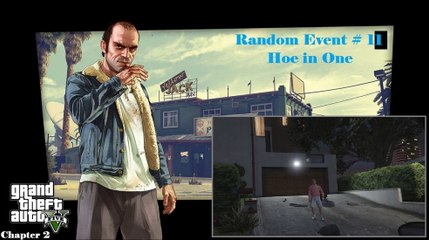 Grand Theft Auto V: C2 # 16 - Hoe in One