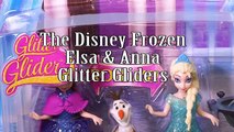 FROZEN Disney Elsa & Anna Glitter Gliders a Disney Frozen Video Toy Review