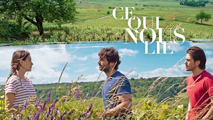 Ce qui nous lie : bande annonce Orange