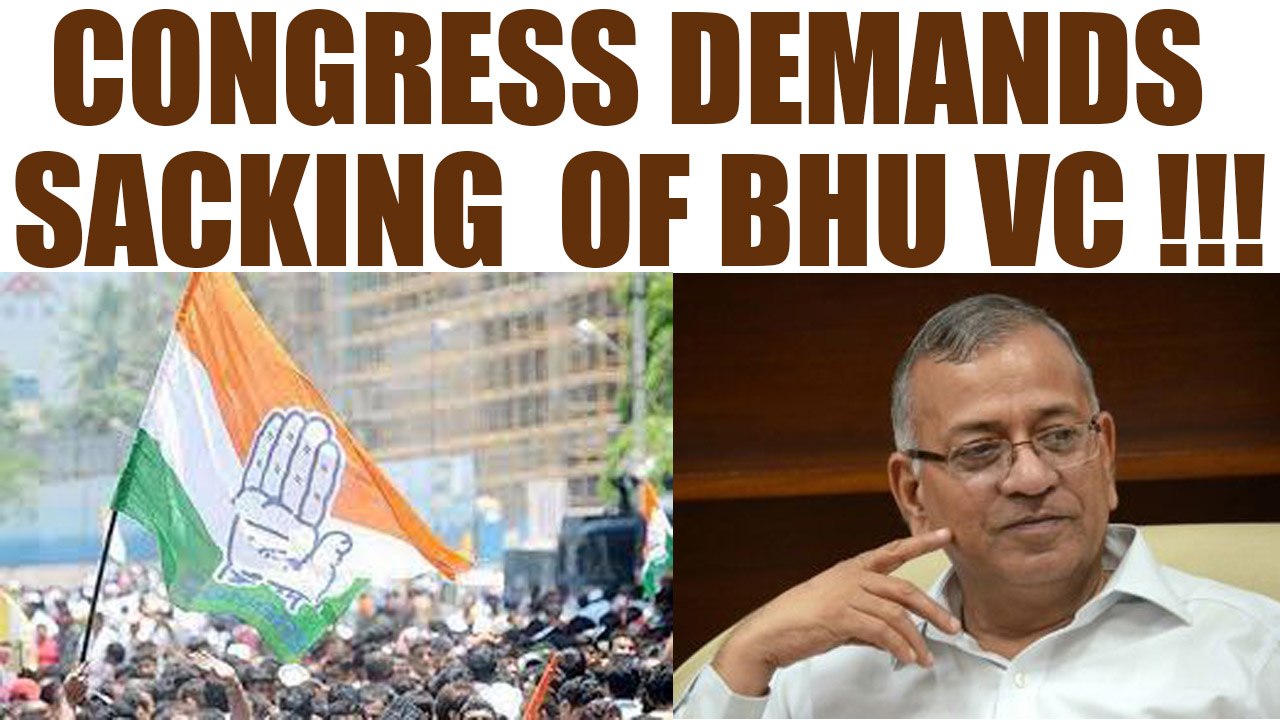 BHU violence: Congress demands sacking of  BHU...
