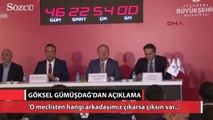 Göksel Gümüşdağ'dan İstanbul Büyükşehir Belediye Başkanlığı açıklaması