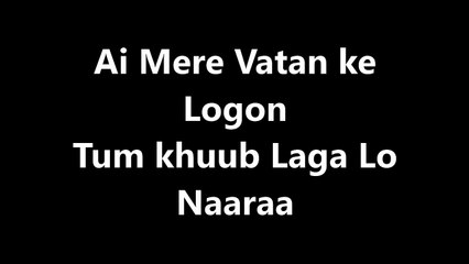 Aai Mere Vatan Ke Logon Lyrics Video Lata Mangeskar Lyricssudh