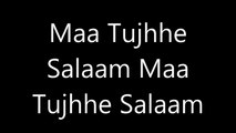 Maa Tujhe Salaam - Vande Vande Mataram Desh Bhakti Lyrics - Movie Maa Tujhe Salaam