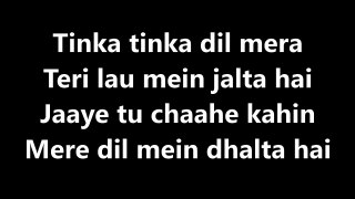 Tinka Tinka Dil Mera Song Lyrics Video – TUBELIGHT  – Rahat Fateh Ali Khan  – Lyricssudh