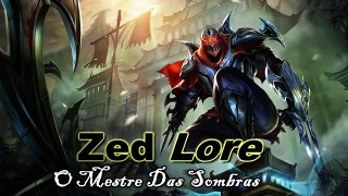 O Mestre das Sombras: Zed Lore League of Legends