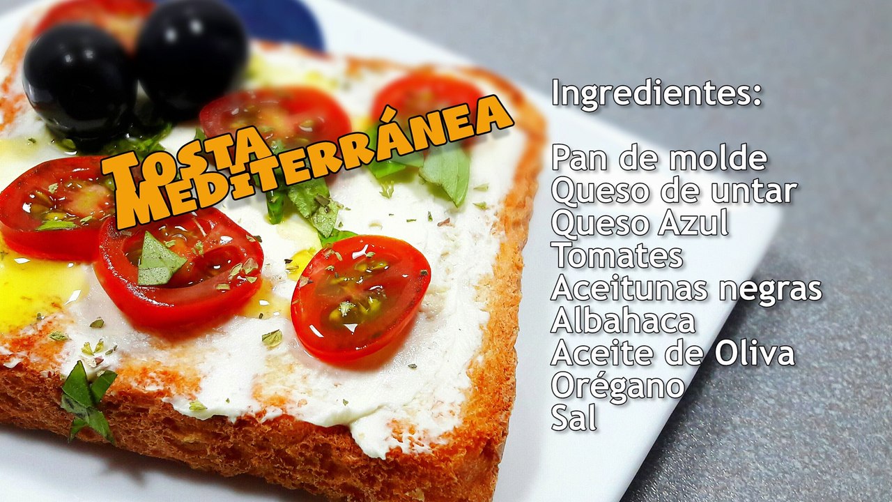 Tosta Mediterránea - Receta Superbuena y superfácil