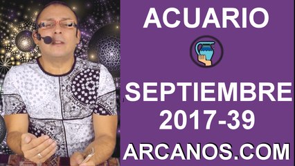 ACUARIO SEPTIEMBRE 2017-24 al 30 de Sept 2017-Amor Solteros Parejas Dinero Trabajo-ARCANOS.COM