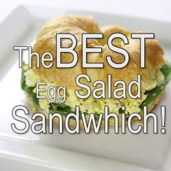 The BEST Egg Salad Sandwich Recipe