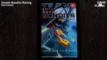 Smash Bandits Racing - тачки, копы, беспредел