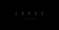 CARGO (2017) Trailer