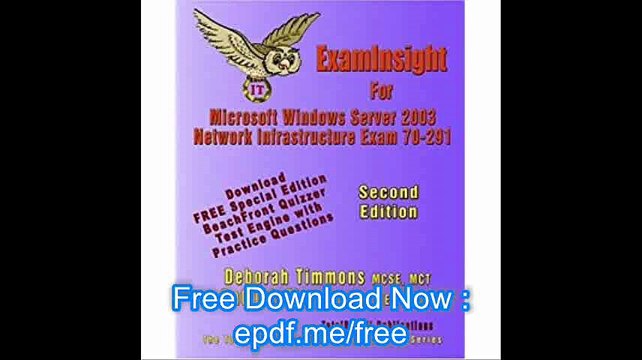 ExamInsight For MCP-MCSE Exam 70-291 Windows Server 2003 Certification Implementing, Managing, and Maintaining a Microso