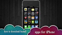 How to Install/ download Free Applications for iPhone 5, iPhone 4S, iPhone 4, iPhone 3GS