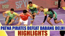 PKL 2017: Patna Pirates beat Dabang Delhi 34-36, Highlights | Oneindia News