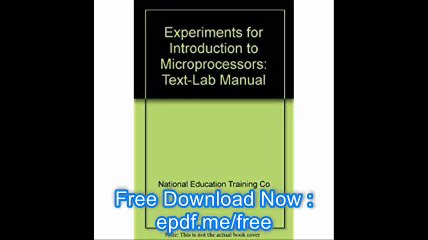 Experiments for Introduction to Microprocessors Text-Lab Manual