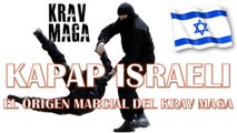 KAPAP El origen del Krav Maga israelí
