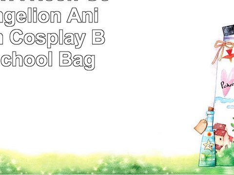 Siawasey EVA Neon Genesis Evangelion Anime Cartoon Cosplay Backpack School Bag