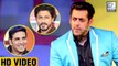 Salman Khan ADMITS He Is Scared Of SRK And Akshay | Big Boss 11