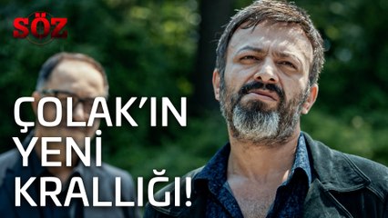 Söz | 14.Bölüm - Çolak'ın Yeni Krallığı!