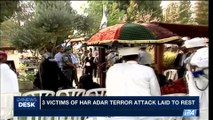 i24NEWS DESK | 3 victims of Har Adar terror attack laid to rest | Wednesday, September 27th 2017