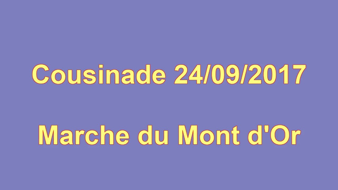 Marche du Mont d'Or, cousinade 24/09/2017