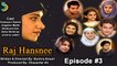 Bushra Ansari, Ghazanfar Ali Ft. Humayun Saeed - Raj Hansnee Drama Serial | Episode#3